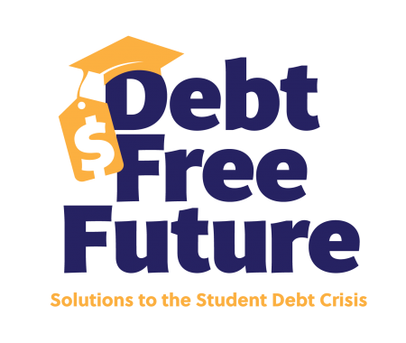 Debt Free Future: Solutions to the Student Debt Crisis
